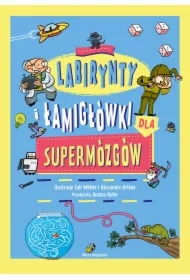 Labirynty i łamigłówki dla supermózgów