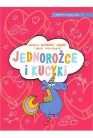 Jednorożce i kucyki. Jesteśmy kreatywni