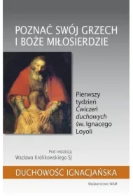 Poznać swój grzech i Boże miłosierdzie