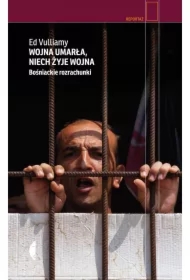 Wojna umarła, niech żyje wojna. Bośniackie rozrachunki