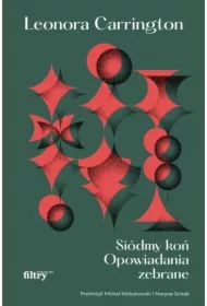 Siódmy koń. Opowiadania zebrane