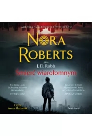 Śmierć wiarołomnym. Oblicza śmierci. Tom 52