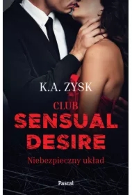 Club Sensual Desire. Niebezpieczny układ