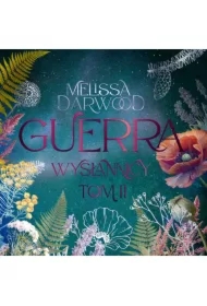 Guerra. Wysłannicy. Tom 2