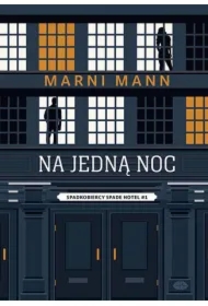 Na jedną noc. Spadkobiercy Spade Hotel #1