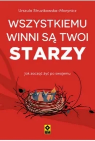 Wszystkiemu winni są twoi starzy