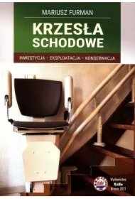 Krzesła schodowe Inwestycja Eksploatacja Konserwacja