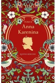 Anna Karenina. Tom 2