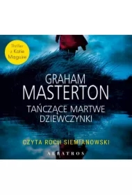 Tańczące martwe dziewczynki. Katie Maguire. Tom 8