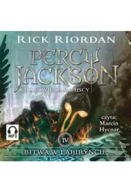 Bitwa w Labiryncie. Tom IV Percy Jackson i Bogowie Olimpijscy