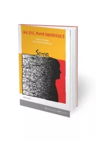 Jak żyć, panie doktorze? Soma