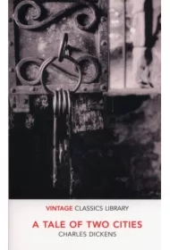 A Tale of Two Cities. Vintage Classics Library