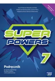 Super Powers 7 NEON. Podręcznik do języka angielskiego dla klasy siódmej szkoły podstawowej