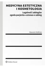 Medycyna estetyczna i kosmetologia. Legalność zabiegów, zgoda pacjenta, umowa o zabieg