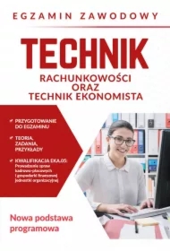 Egzamin zawodowy. Technik rachunkowości oraz technik ekonomista