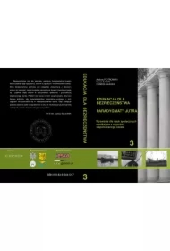 PARADYGMATY JUTRA WYZWANIA DLA NAUK SPOŁECZNYCH WYNIKAJĄCE Z ZAGROŻEŃ WSPÓŁCZESEGO ŚWIATA t.3