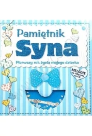 Pamiętnik syna. Pierwszy rok życia mojego dziecka