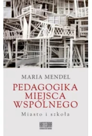 Pedagogika miejsca wspólnego