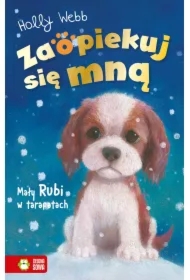Mały Rubi w tarapatach. Zaopiekuj się mną