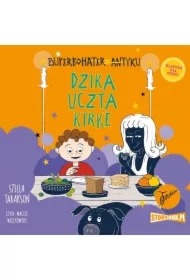 Dzika uczta Kirke. Superbohater z antyku. Tom 7