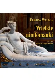Wielkie nimfomanki