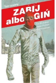 Zabij albo zgiń. Tom 4