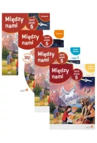 Pakiet Między nami. Język polski 5. Podręcznik, Zeszyt ćwiczeń. Części 1-2 (Wersja A) i Ćwiczenia (Wersja B)