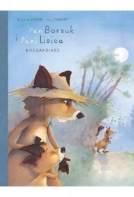 Rozgardiasz. Pan Borsuk i Pani Lisica. Tom 2