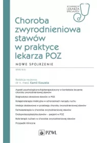 Choroba zwyrodnieniowa stawów w praktyce lekarza POZ. Nowe spojrzenie