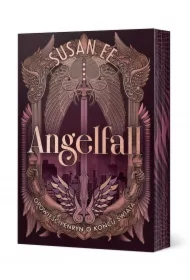 Opowieść Penryn o końcu świata. Angelfall. Tom 1