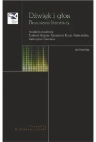 Dźwięk i głos. Rezonans literatury