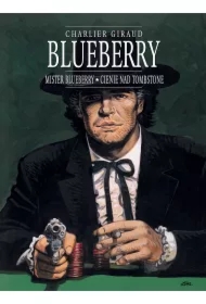 Mister Blueberry, Cienie nad Tombstone. Blueberry. Integral 7. Tom 24-25