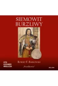 Siemowit. Burzliwy