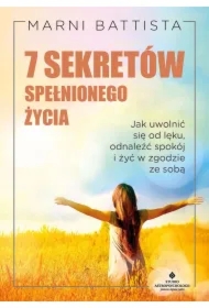 7 sekretów spełnionego życia