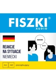 FISZKI audio &ndash; niemiecki &ndash; Reakcje na sytuacje