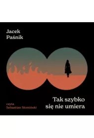 Tak szybko się nie umiera