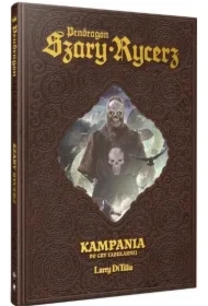 Pendragon: Szary Rycerz