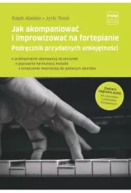 Jak akompaniować i improwizować na fortepianie