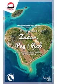 Chorwacja. Zadar, Pag i Rab
