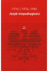PPN / 1976-1981 Język niepodległości