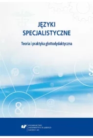 Języki specjalistyczne. Teoria i praktyka glottody