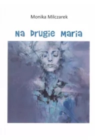 Na drugie Maria