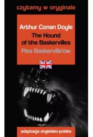 Czytamy w oryginale. The Hound of the Baskervilles. Pies Baskerville'ów
