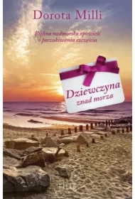 Dziewczyna znad morza. Hana i Liwia. Tom 2