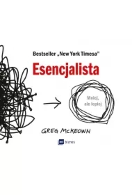 Esencjalista. Mniej, ale lepiej