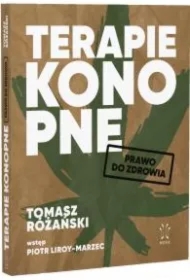 Terapie konopne. Prawo do zdrowia