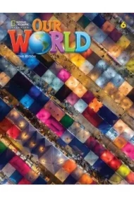 Our World. Second edition 6. Student's Book