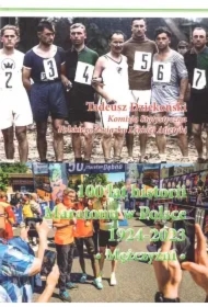 100 lat historii Maratonu w Polsce 1924-2023. Mężczyźni