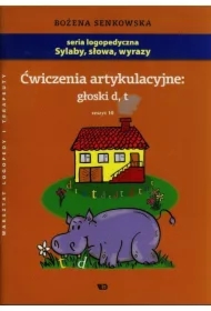Ćwiczenia artykulacyjne zeszyt 10 głoski D, T A4