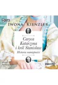 Caryca katarzyna i król stanisław historia namiętności